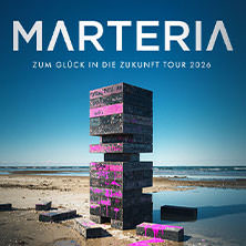 MARTERIA - Zum Glück in die Zukunft Tour 2026 13.10.2026 Messe+Congress Centrum Halle Münsterland