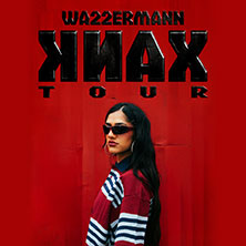 Wa22ermann - KNAX Tour 2026 23.03.2027 Rote Sonne