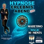 Hypnose & Meditation Erlebnisabend - mit Michael Maretimo