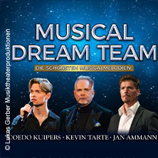 Musical Dream Team mit Jan Ammann, Kevin Tarte, Oedo Kuipers 07.02.2027 FILharmonie
