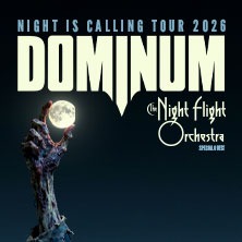 Dominum - Night Is Calling Tour 2026 - Special Guest: The Night Flight Orchestra 18.12.2026 LKA-Longhorn