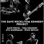 Dave Weckl/Tom Kennedy Project