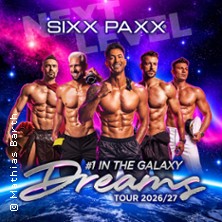 SIXX PAXX - Dreams Tour 2026/27 14.02.2027 Stadthalle Reutlingen