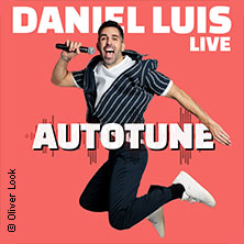 Daniel Luis - Autotune 16.01.2027 Im Wizemann Stuttgart