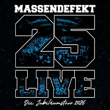 Massendefekt - 25 Live 31.10.2026 dasCANN