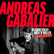 Andreas Gabalier - 10 Jahre Volks-Rock’n‘ Roller Unplugged 22.10.2026 Kultur- und Kongresszentrum Liederhalle Stuttgart