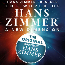 THE WORLD OF HANS ZIMMER - A NEW DIMENSION 19.10.2026 Hanns-Martin-Schleyer-Halle