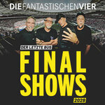 Die Fantastischen Vier - Der letzte Bus - FINAL SHOWS
