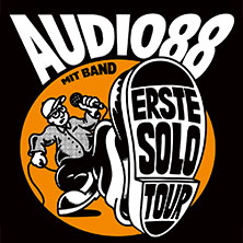 Audio88 - Erste Solo Tour 17.04.2027 Kulturzentrum franz.K.