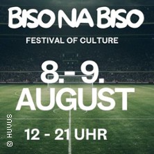 Biso na Biso - Festival of Culture 08.08.2026 Kunstrasenplatz TSV Georgii-Allianz