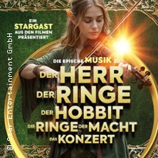 Der Herr der Ringe & Der Hobbit - Das Konzert 05.04.2026 Kultur- und Kongresszentrum Liederhalle Stuttgart